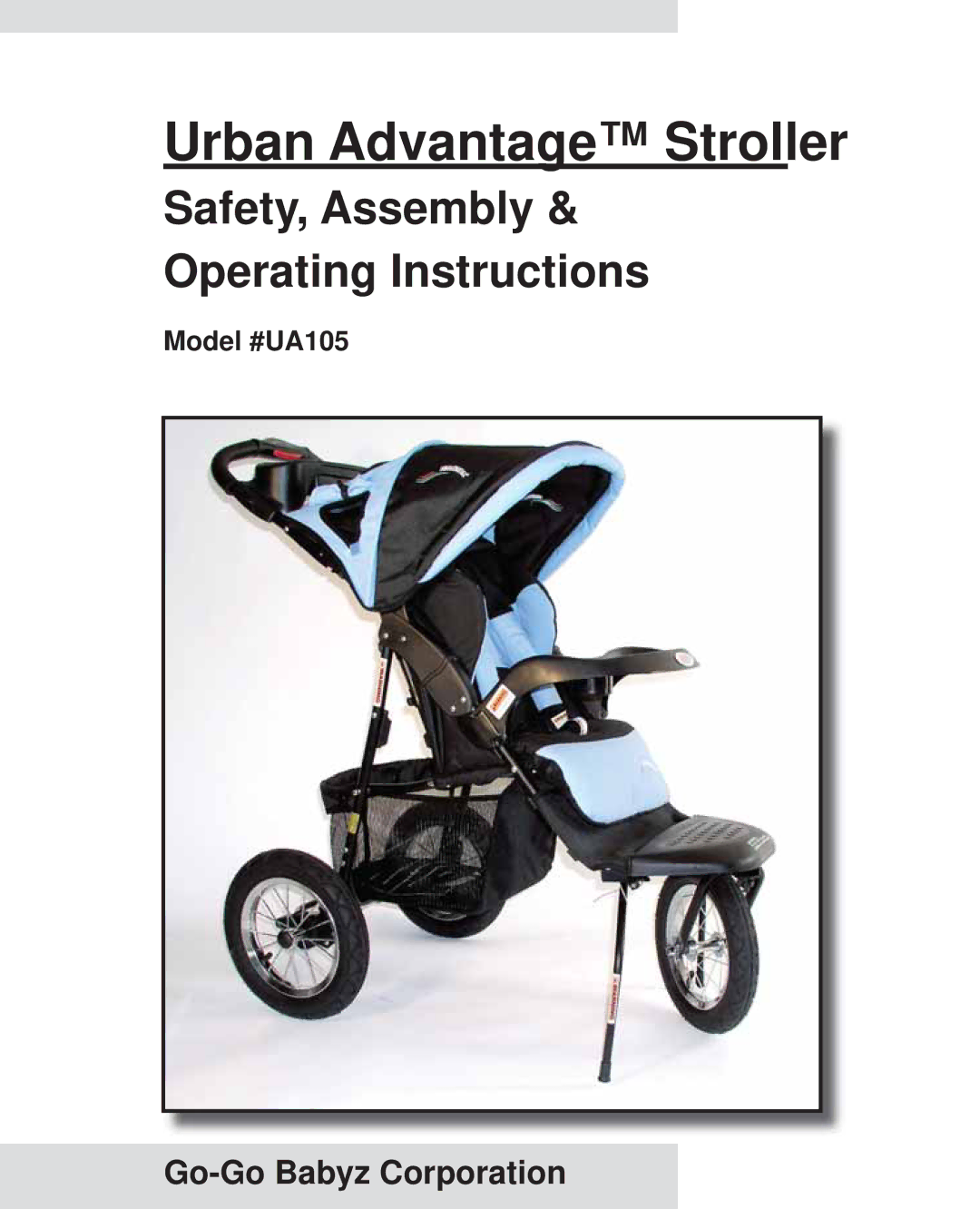 Graco #UA105 operating instructions Urban Advantage Stroller 