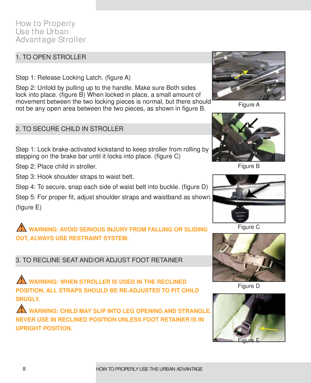 Graco #UA105 How to Properly Use the Urban Advantage Stroller, To Open Stroller, To Secure Child in Stroller 