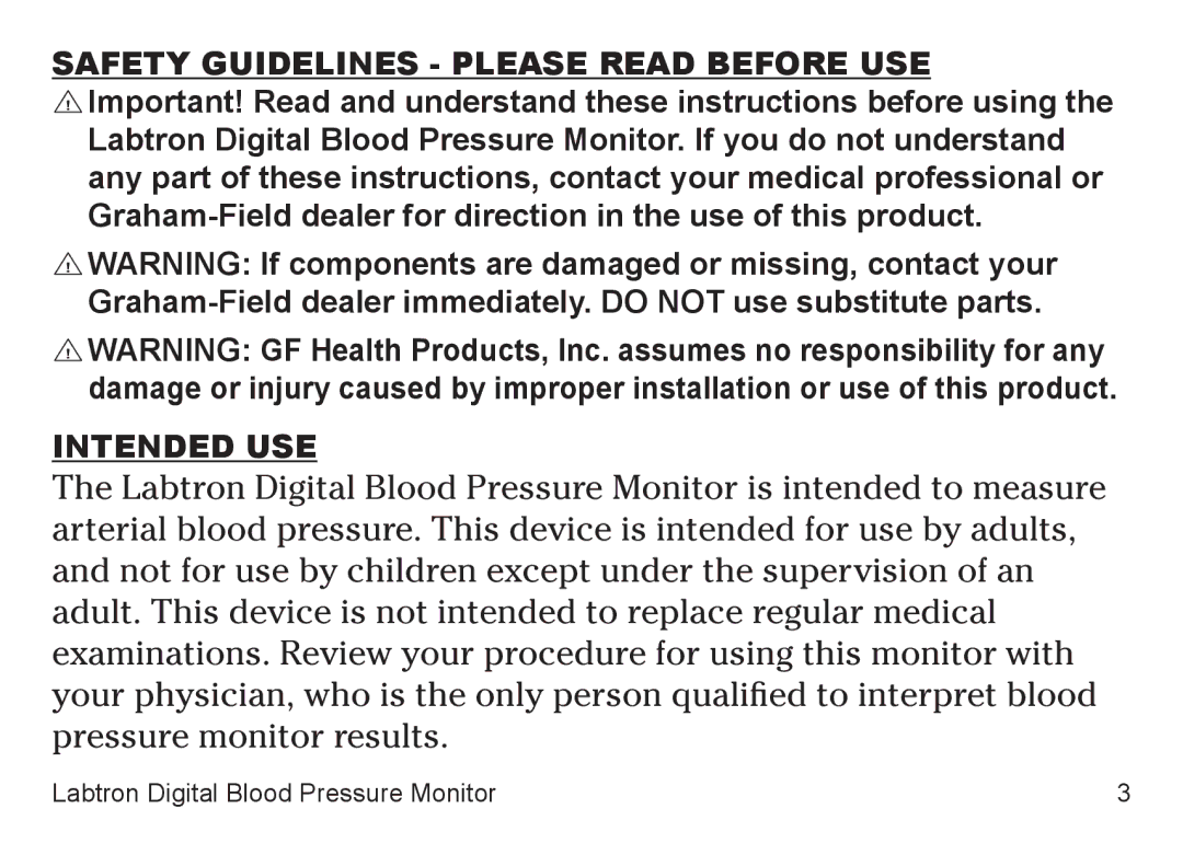 Graham Field 707A-INS-LAB-RevD11 user manual Safety Guidelines Please Read Before USE, Intended USE 