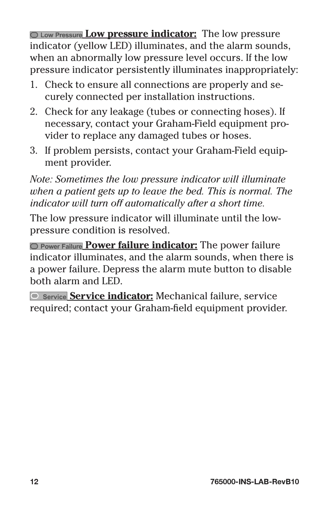 Graham Field 765000 user manual Power failure. Depress the alarm mute button to disable 