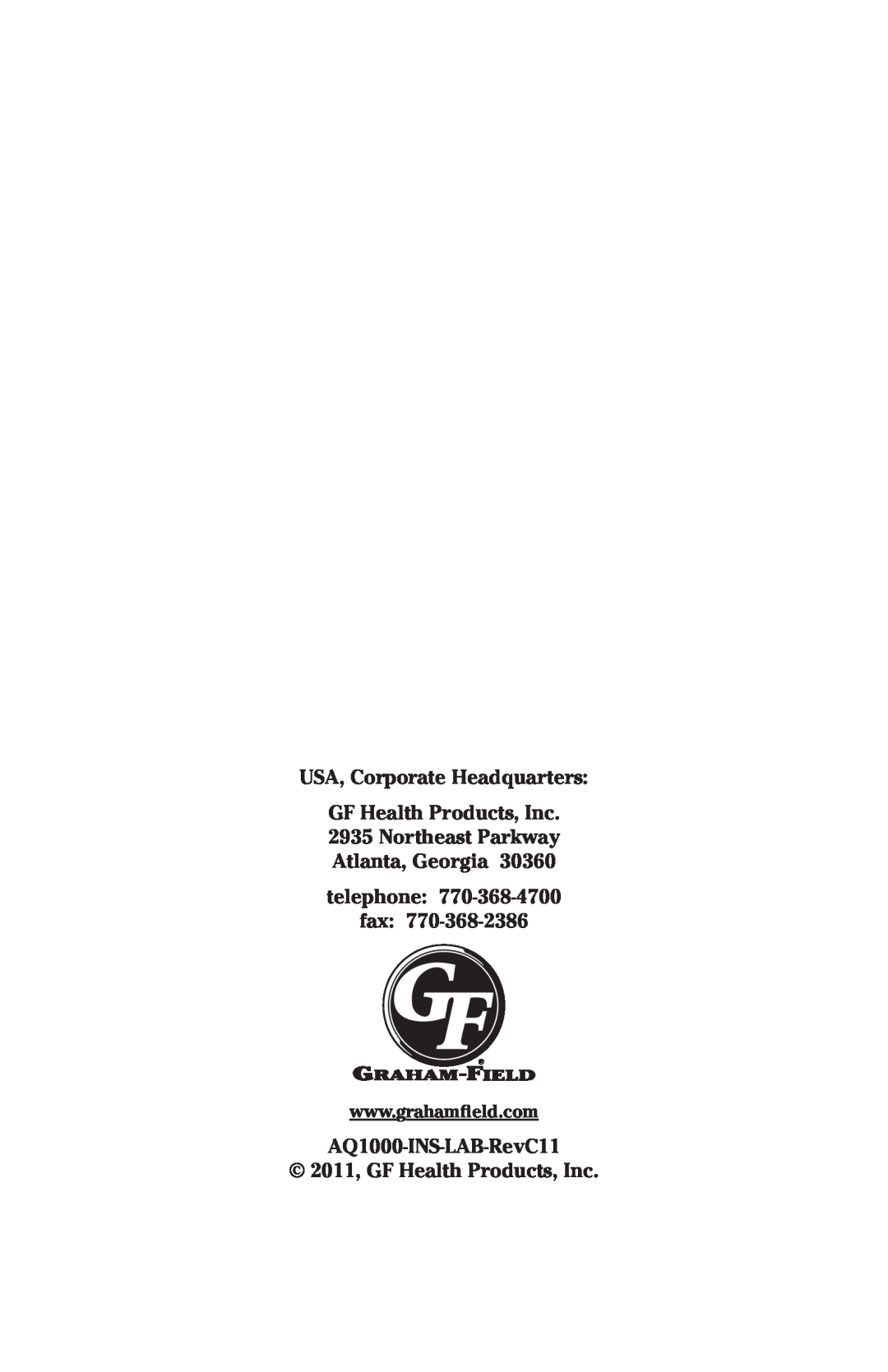 Graham Field AQ1000/AQ2000 USA, Corporate Headquarters, GF Health Products, Inc. 2935 Northeast Parkway Atlanta, Georgia 