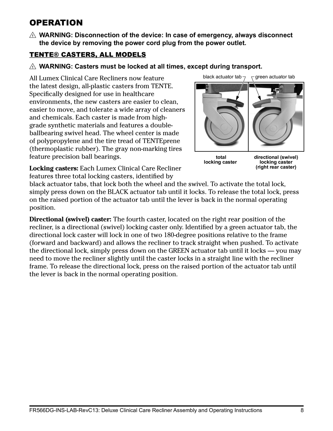 Graham Field FR566G operating instructions Operation, Tente CASTERS, ALL Models 