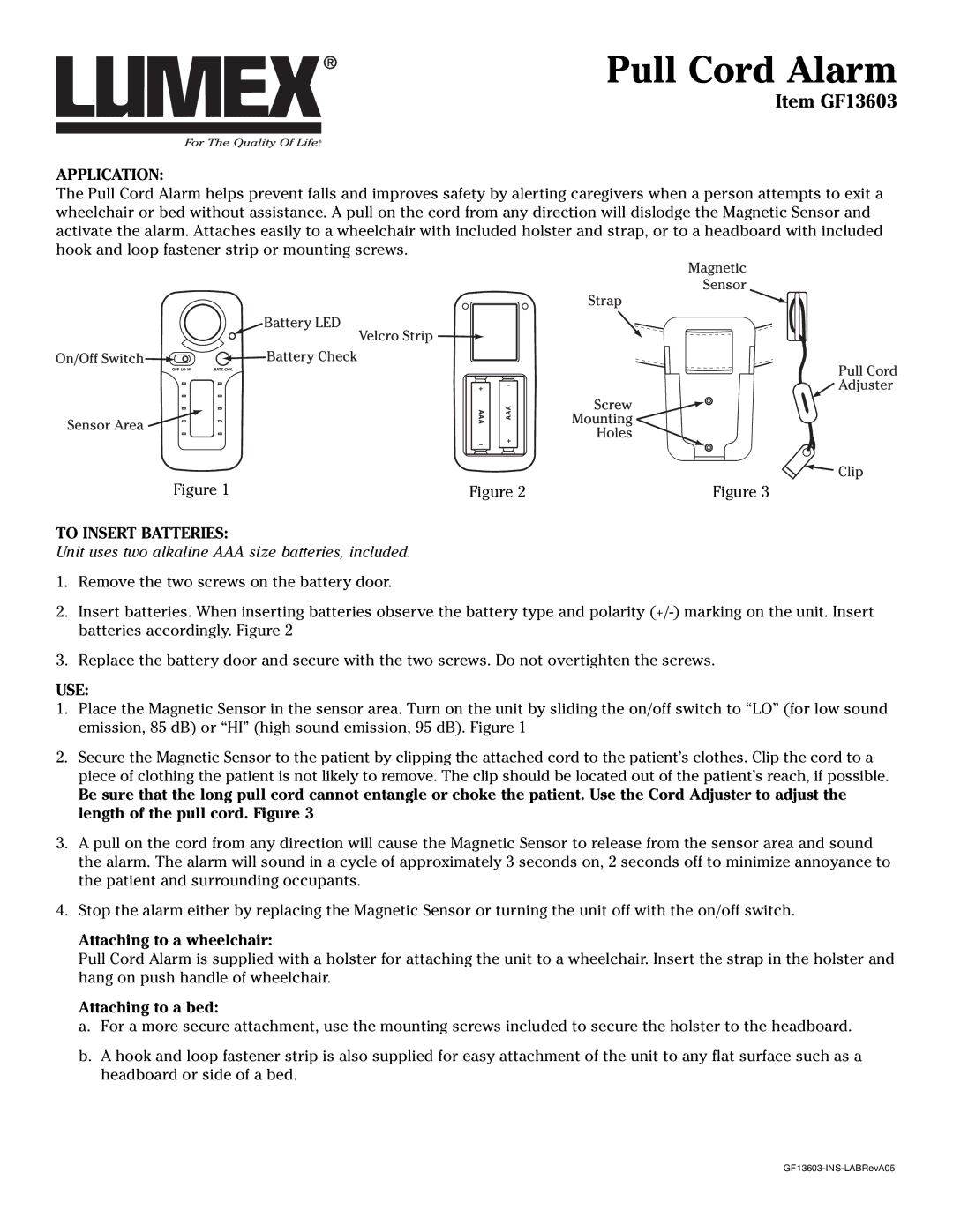 Graham Field GF13603 manual Application, To Insert Batteries, Use, Attaching to a wheelchair, Attaching to a bed 