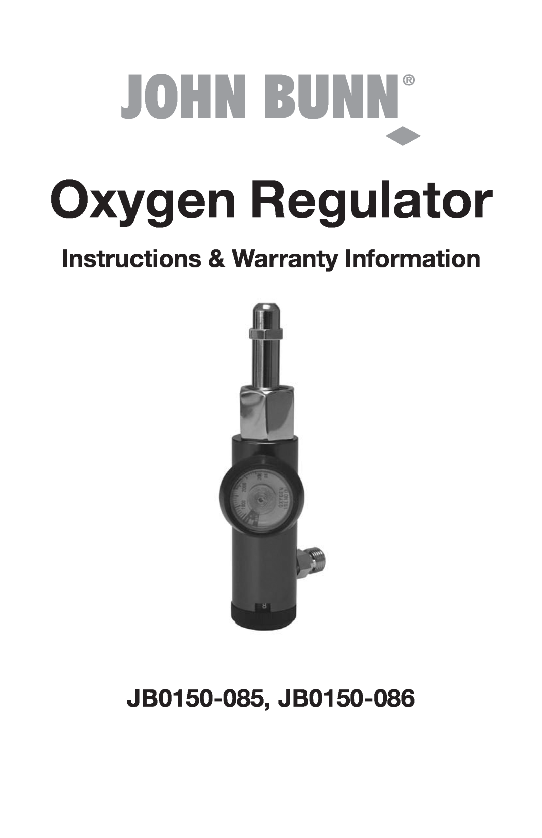 Graham Field warranty Oxygen Regulator, Instructions & Warranty Information, JB0150-085, JB0150-086 