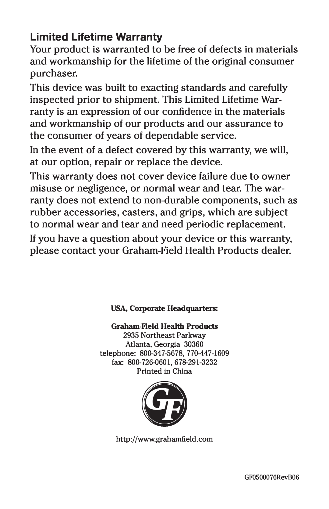 Graham Field JB0150-085, JB0150-086 Limited Lifetime Warranty, USA, Corporate Headquarters Graham-Field Health Products 