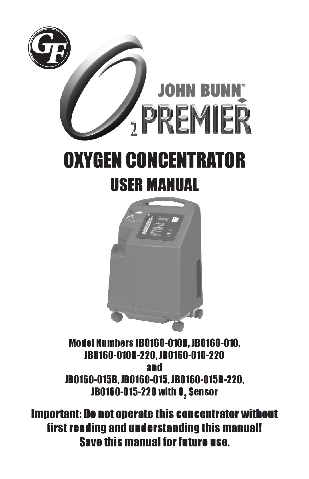 Graham Field JB0160-015B-220, JB0160-015-220, JB0160-010-220, JB0160-010B-220 user manual Oxygen Concentrator 