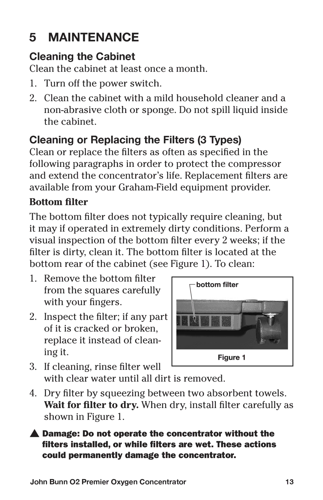 Graham Field JB0160-010, JB0160-015B-220 Maintenance, Cleaning the Cabinet, Cleaning or Replacing the Filters 3 Types 