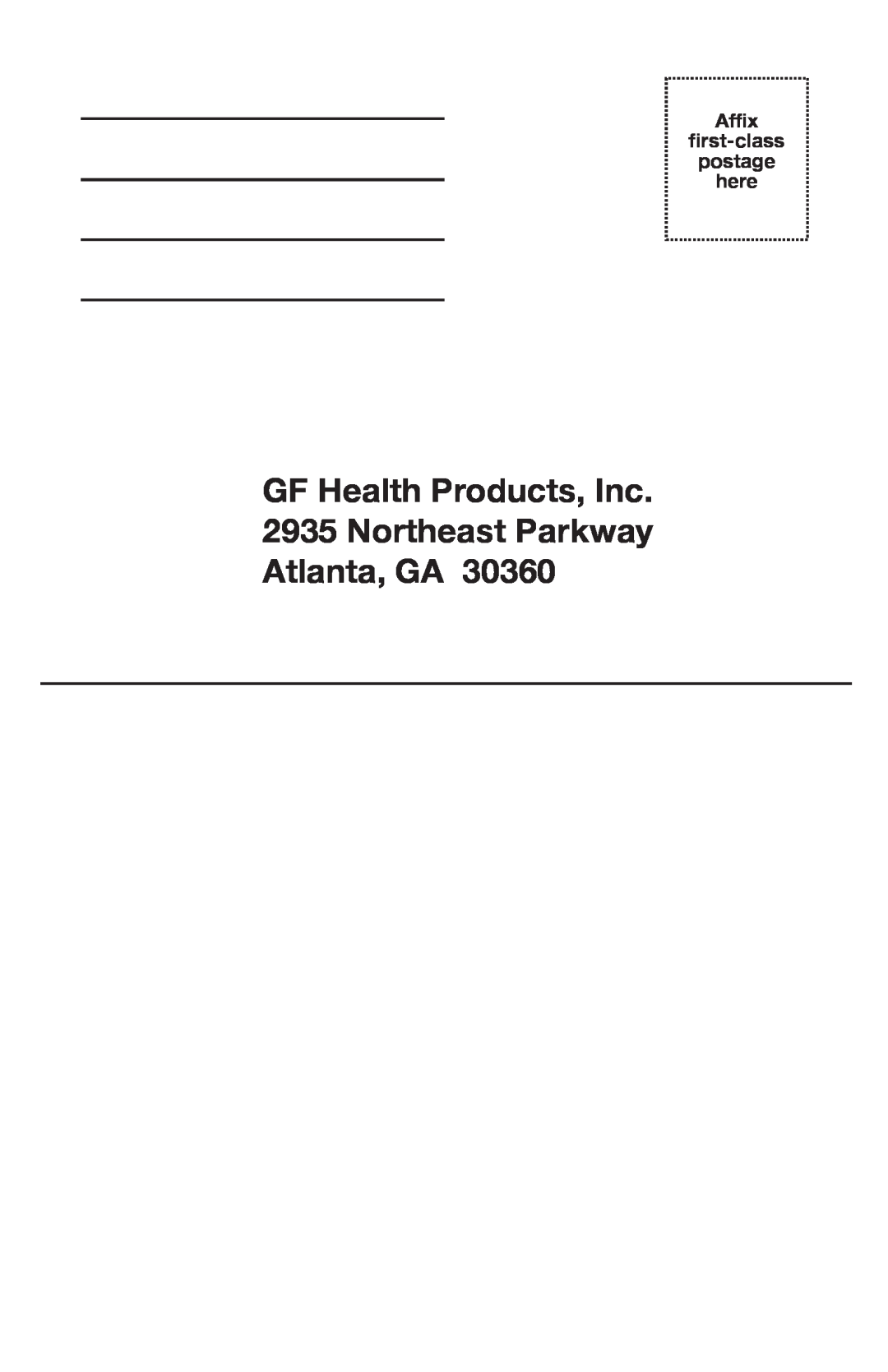 Graham Field JB0160-015-220 GF Health Products, Inc 2935 Northeast Parkway Atlanta, GA, Affix first-class postage here 