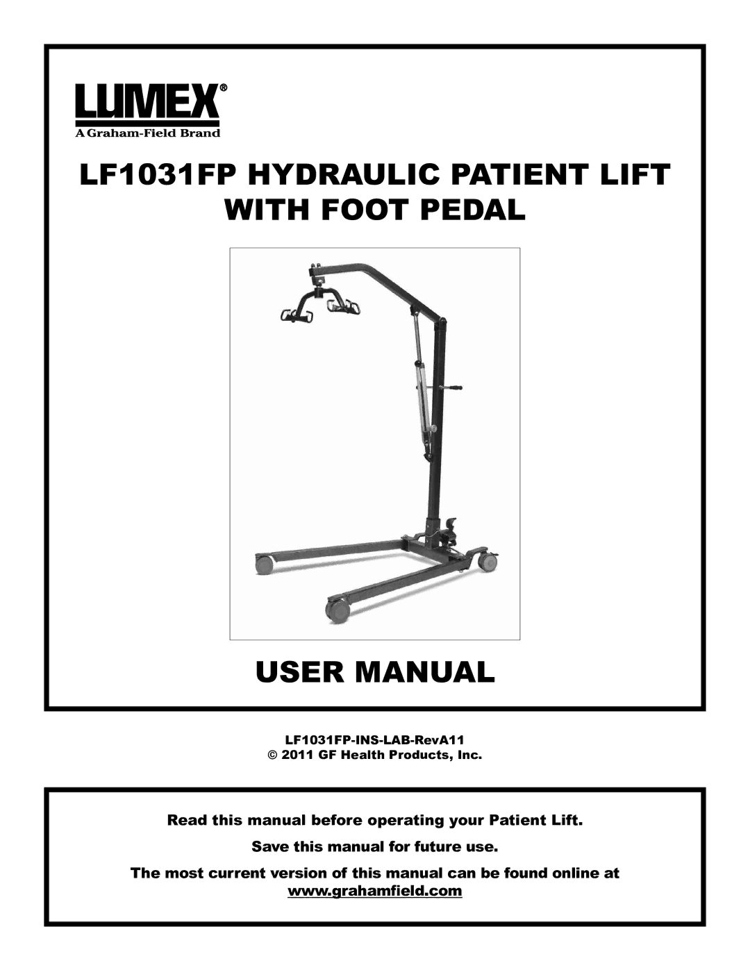 Graham Field user manual LF1031FP Hydraulic Patient Lift With Foot Pedal 