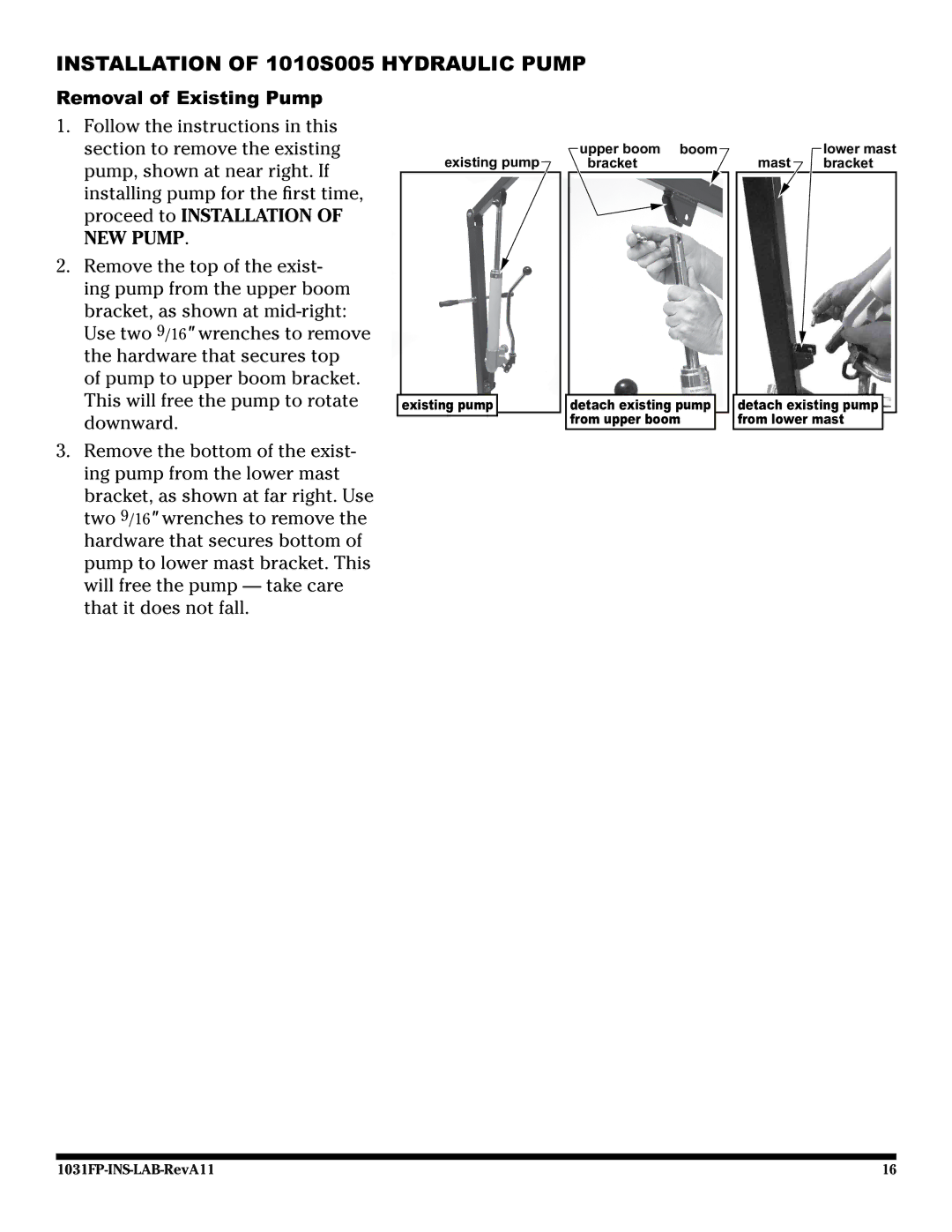 Graham Field LF1031FP user manual Installation of 1010S005 Hydraulic Pump, Removal of Existing Pump 