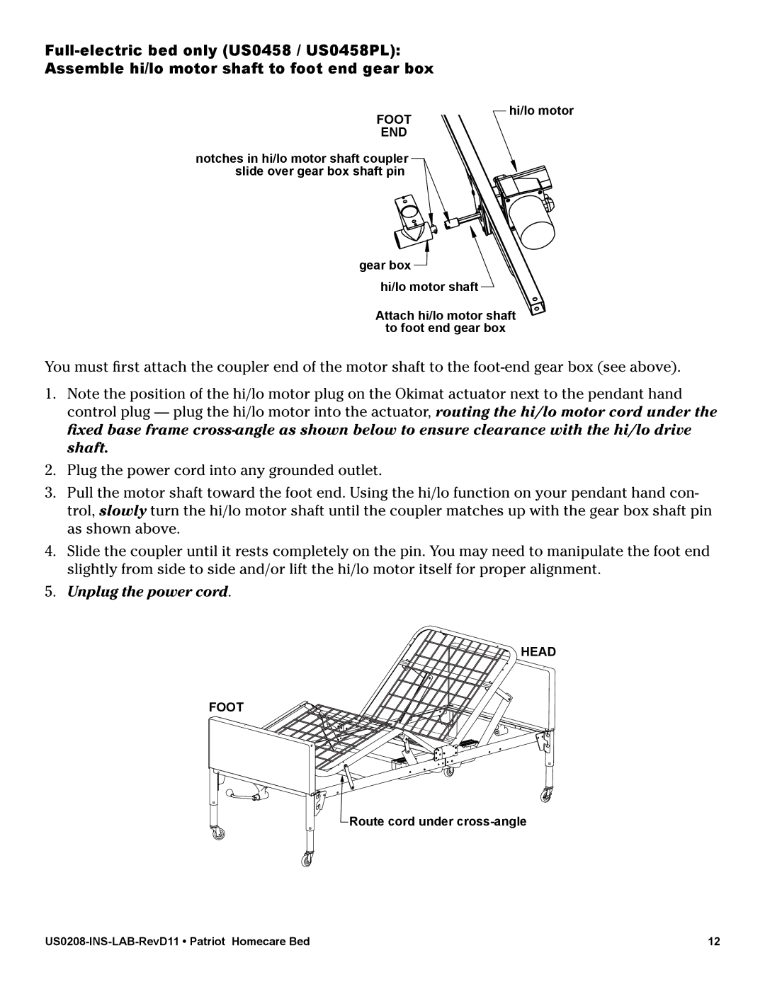 Graham Field US0208PL, US0458 user manual Unplug the power cord 