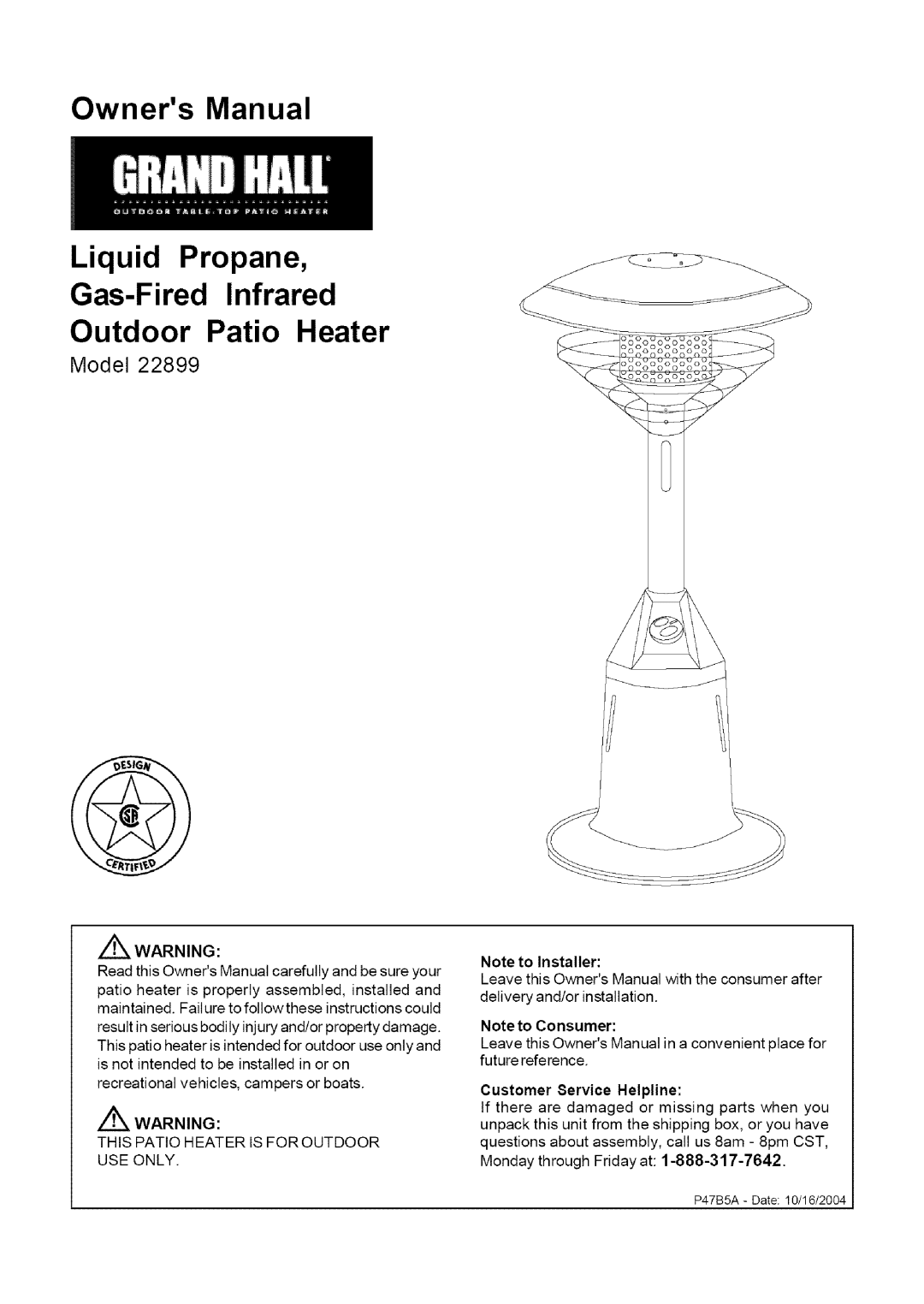 Grand Hall 22899 owner manual Outdoor Patio Heater, Z Warning, Note to Installer, Note to Consumer 