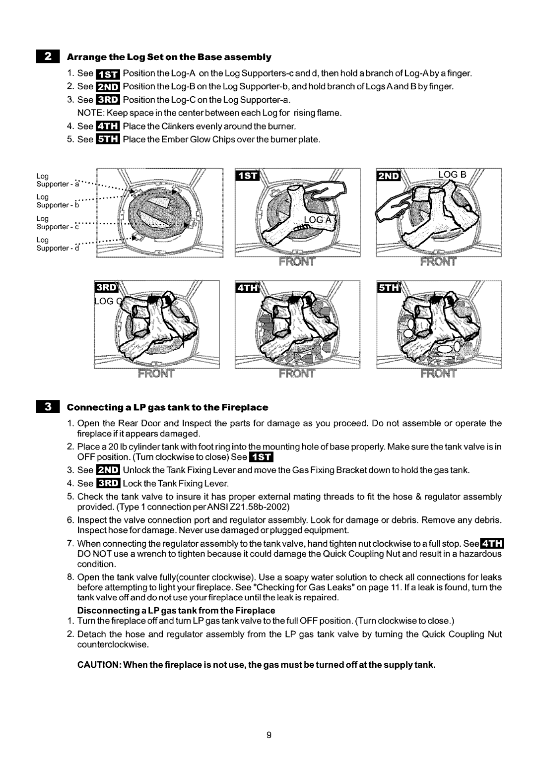 Grand Hall 89795 owner manual Arrange the Log Set on the Base assembly, Connecting a LP gas tank to the Fireplace 