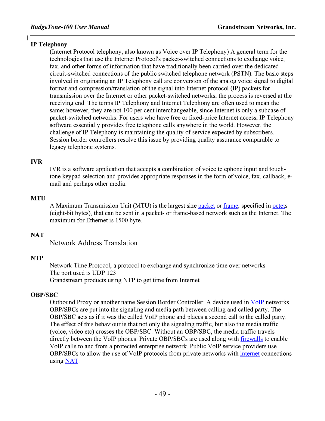 Grandstream Networks 100 Series user manual IP Telephony, Ivr, Mtu, Ntp, Obp/Sbc 