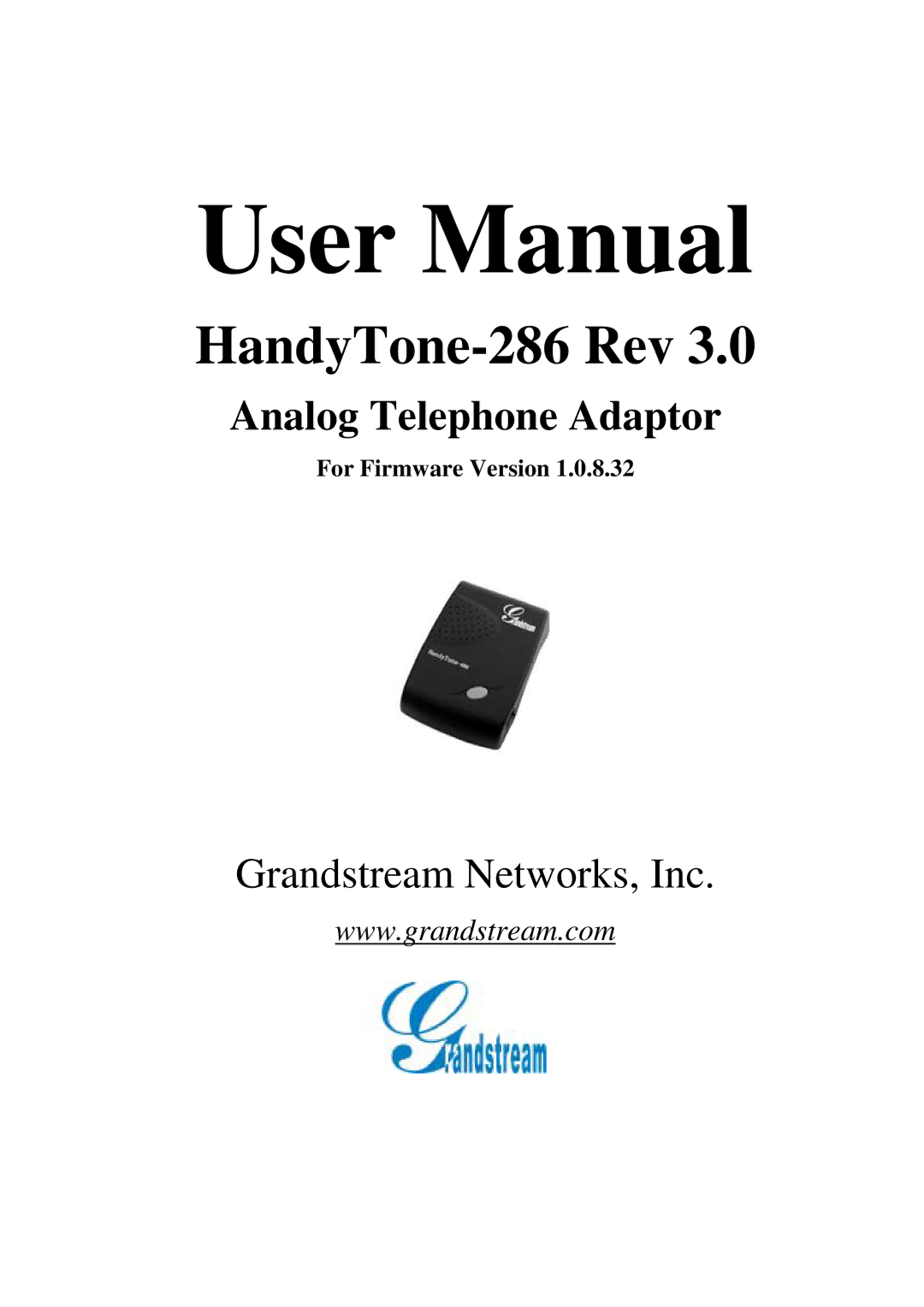 Grandstream Networks user manual HandyTone-286 Rev, For Firmware Version 