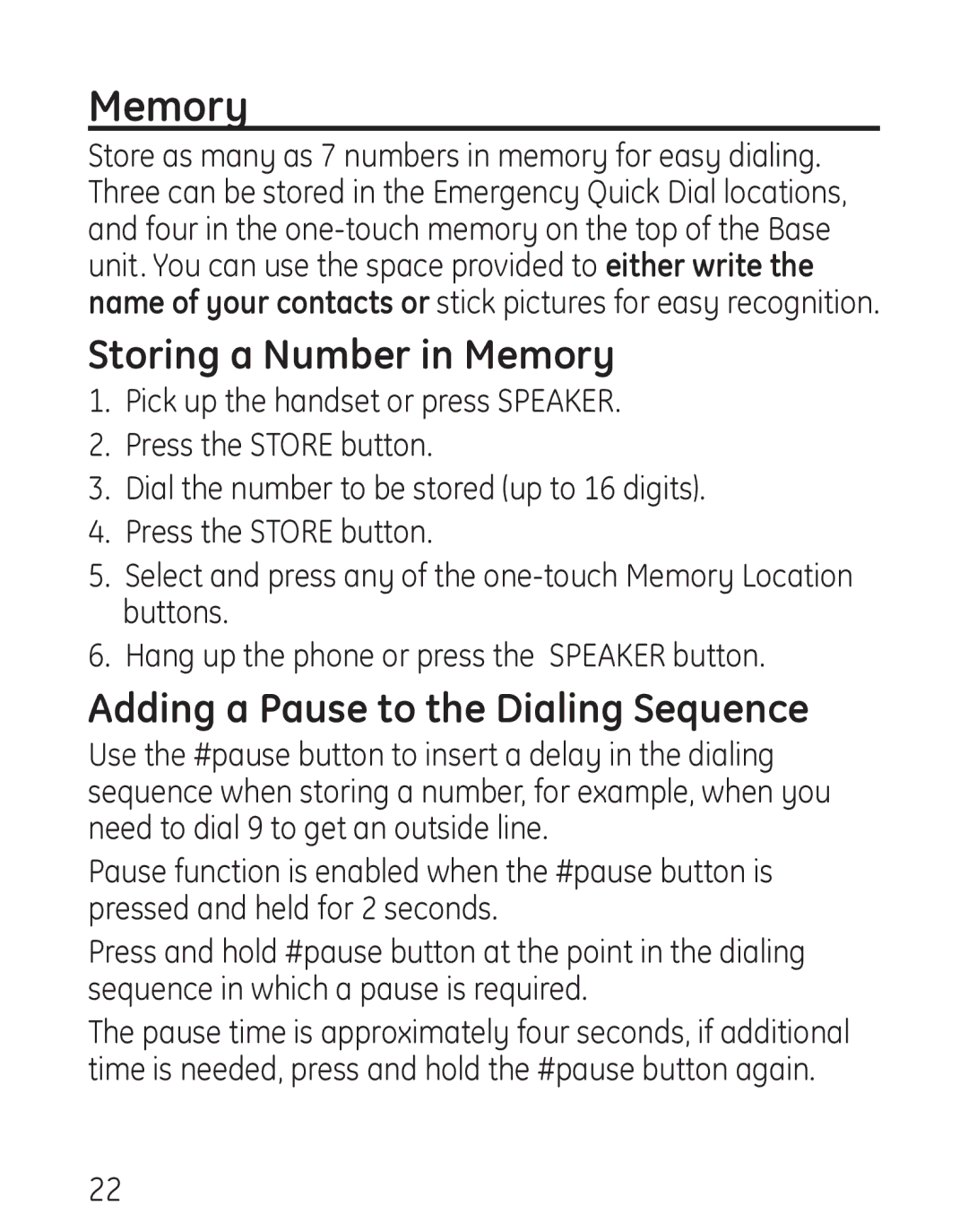 Grandstream Networks 29578 manual Storing a Number in Memory, Adding a Pause to the Dialing Sequence 