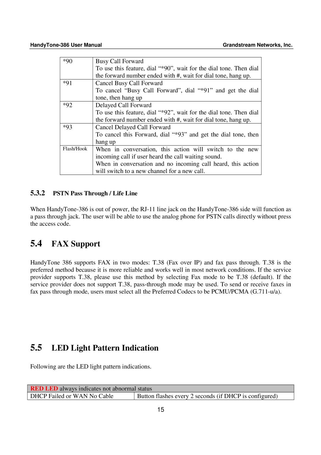 Grandstream Networks 386 user manual FAX Support, LED Light Pattern Indication, Pstn Pass Through / Life Line 