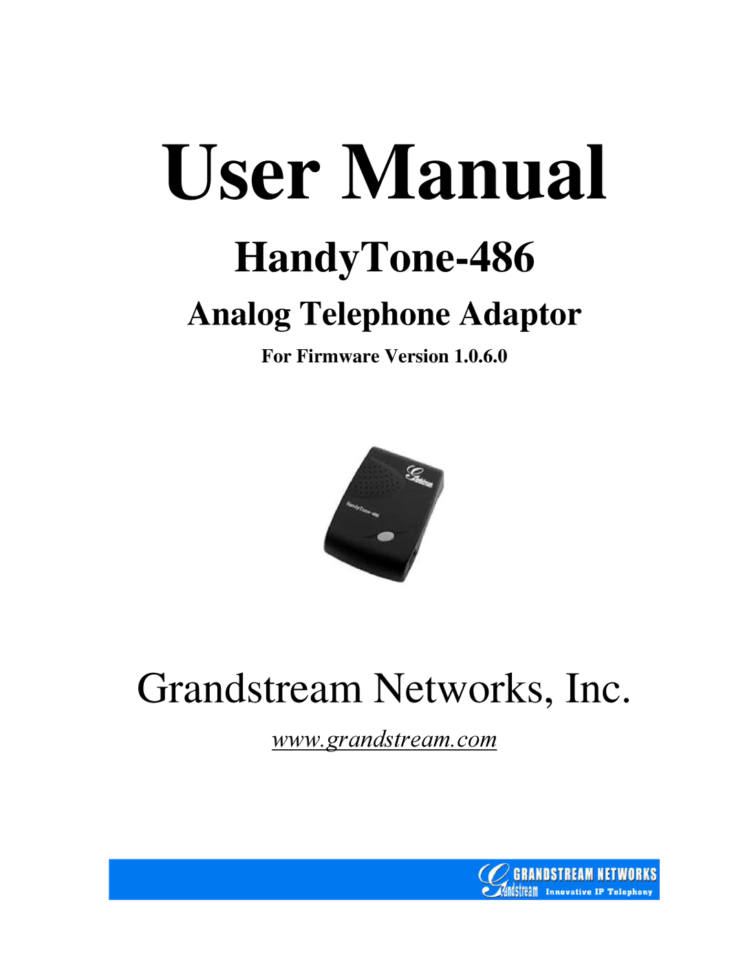 Grandstream Networks user manual HandyTone-486, For Firmware Version 