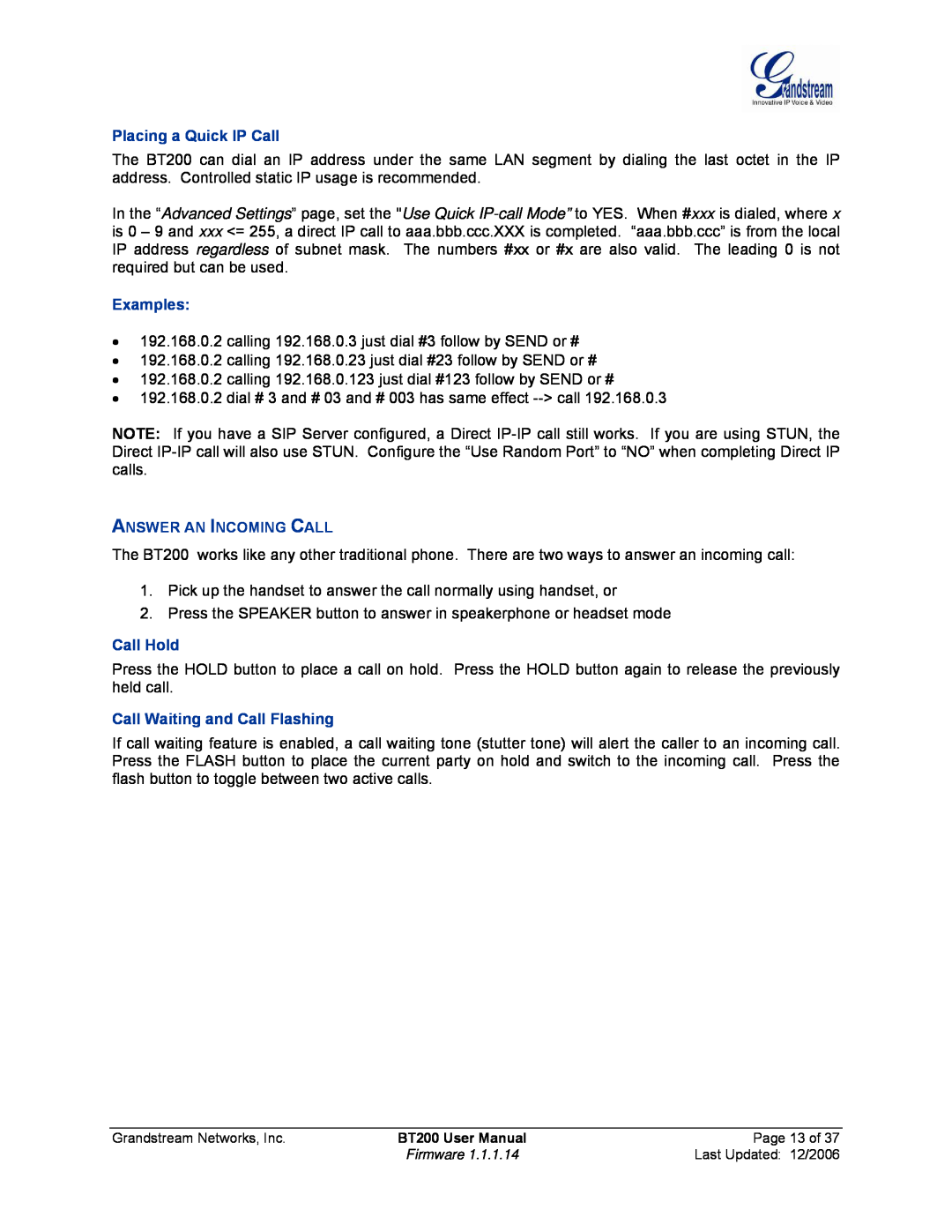 Grandstream Networks BT200 Placing a Quick IP Call, Answer An Incoming Call, Call Hold, Call Waiting and Call Flashing 