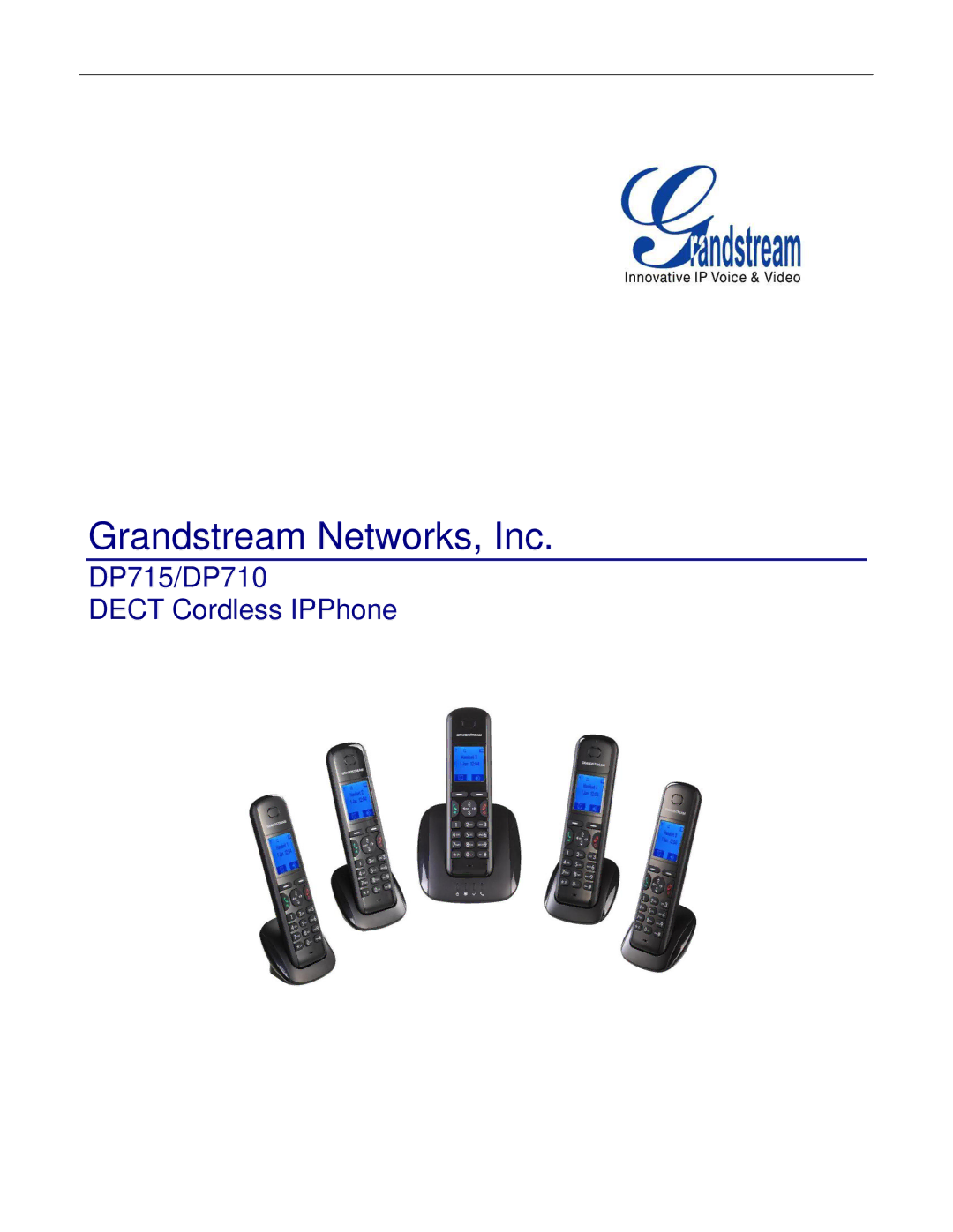 Grandstream Networks DP710 manual Grandstream Networks, Inc 