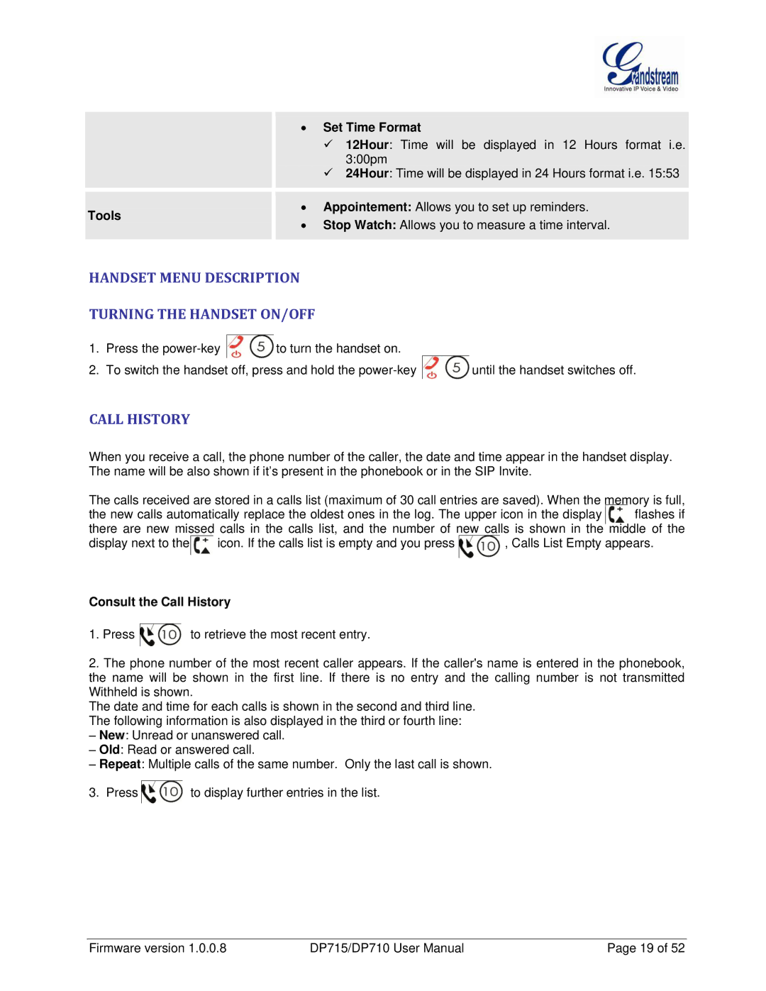 Grandstream Networks DP710 manual Handset Menu Description Turning the Handset ON/OFF, Consult the Call History 