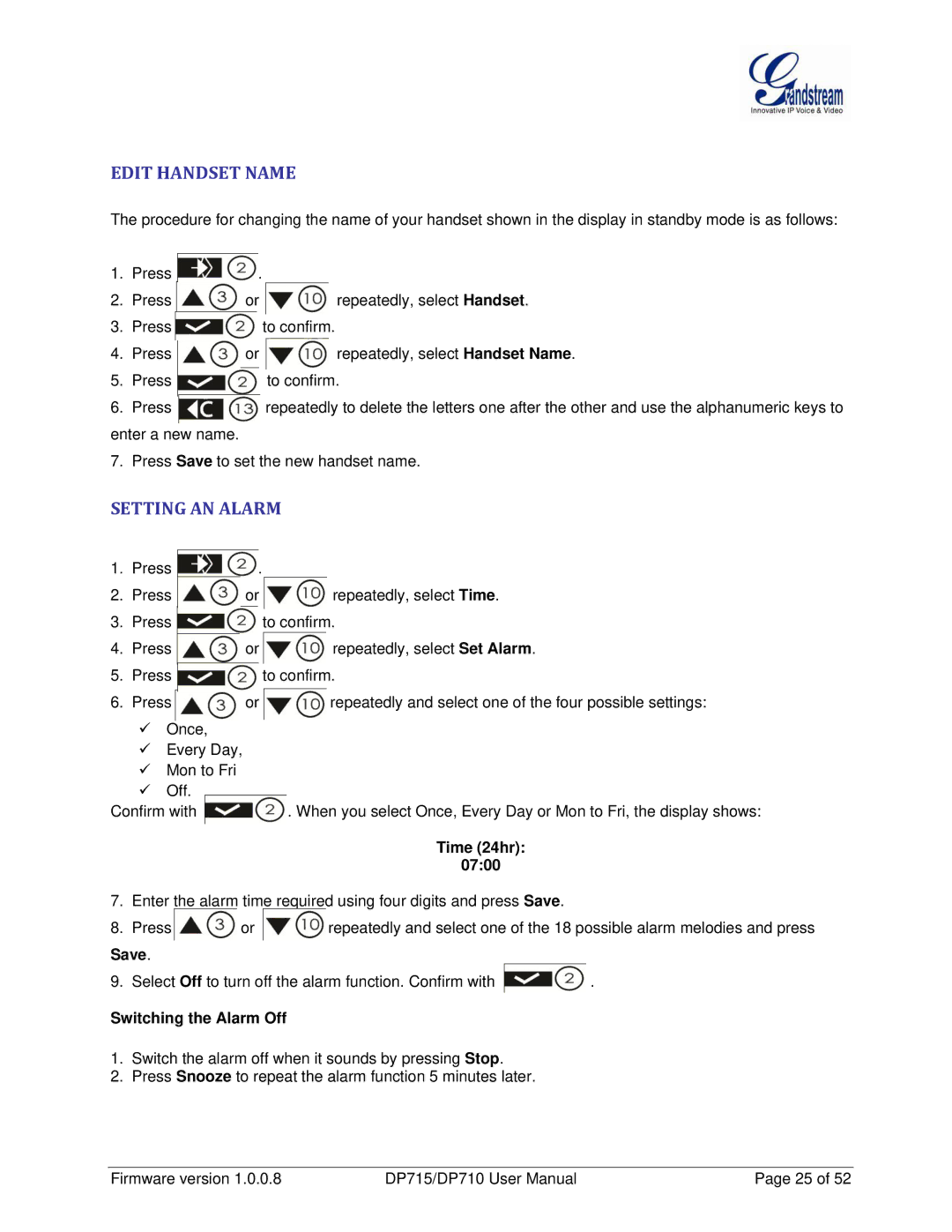 Grandstream Networks DP710 manual Edit Handset Name, Setting AN Alarm, Time 24hr 0700, Switching the Alarm Off 