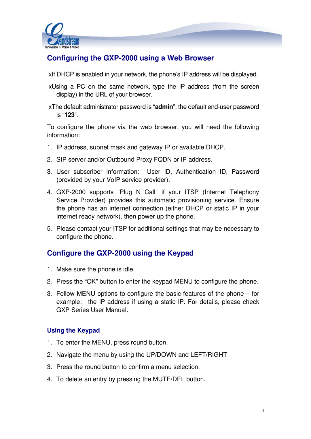 Grandstream Networks manual Configuring the GXP-2000 using a Web Browser, Configure the GXP-2000 using the Keypad 