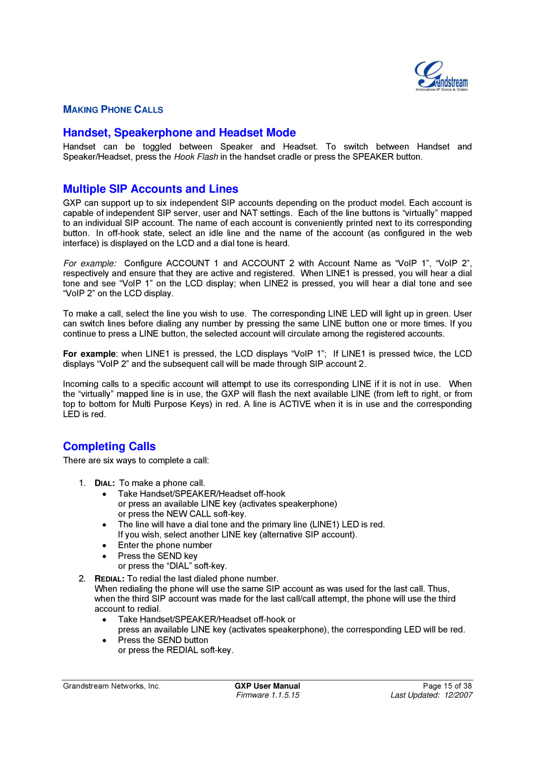 Grandstream Networks GXP-1200 Handset, Speakerphone and Headset Mode, Multiple SIP Accounts and Lines, Completing Calls 