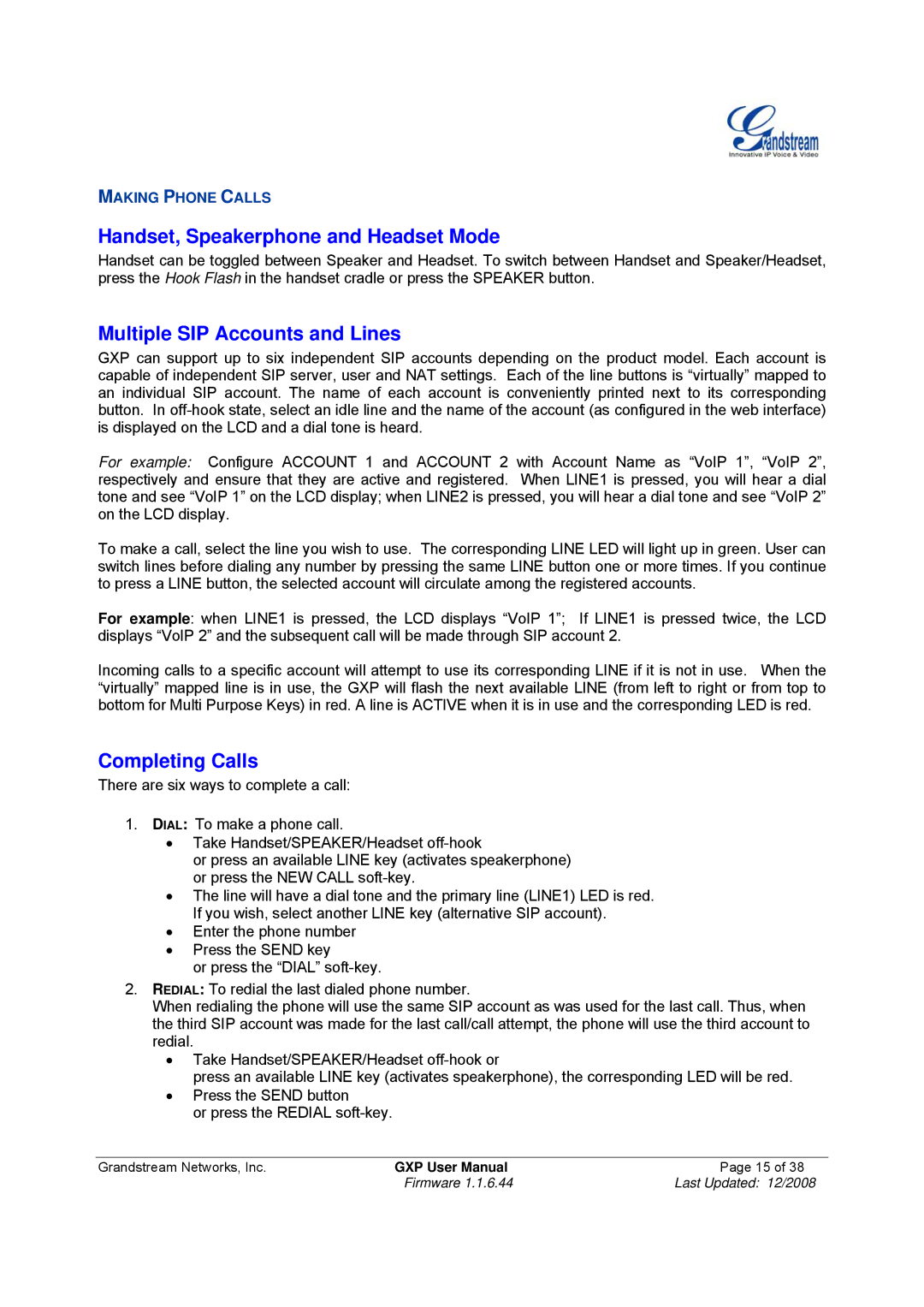 Grandstream Networks GXP-280 Handset, Speakerphone and Headset Mode, Multiple SIP Accounts and Lines, Completing Calls 