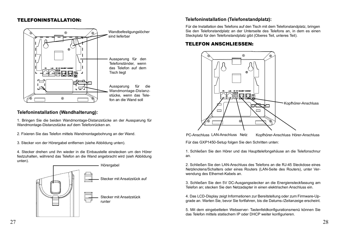 Grandstream Networks GXP1450 warranty Telefoninstallation Wandhalterung, Telefoninstallation Telefonstandplatz 