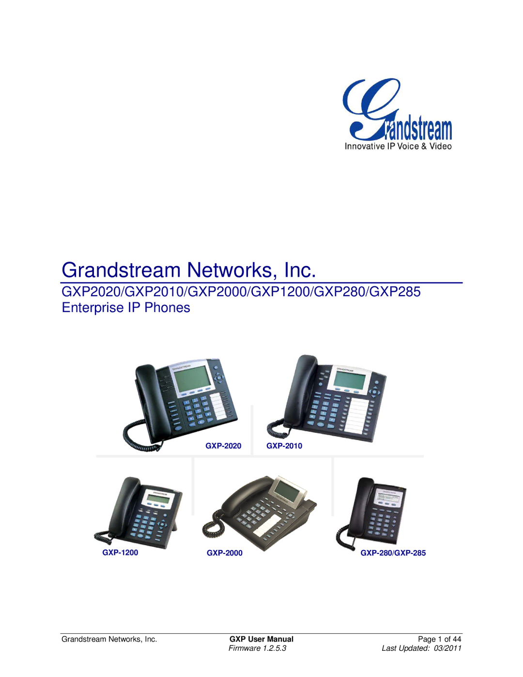 Grandstream Networks GXP280/GXP285, GXP2020, GXP2010, GXP2000, GXP1200 user manual Grandstream Networks, Inc 