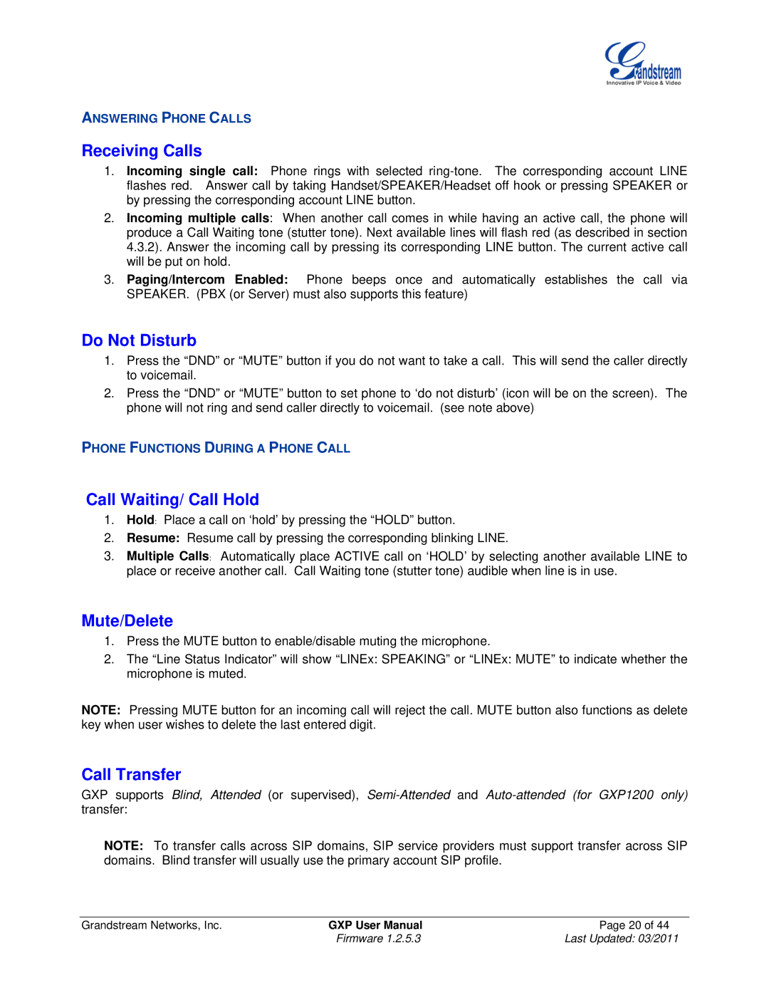 Grandstream Networks GXP2020, GXP2010 Receiving Calls, Do Not Disturb, Call Waiting/ Call Hold, Mute/Delete, Call Transfer 