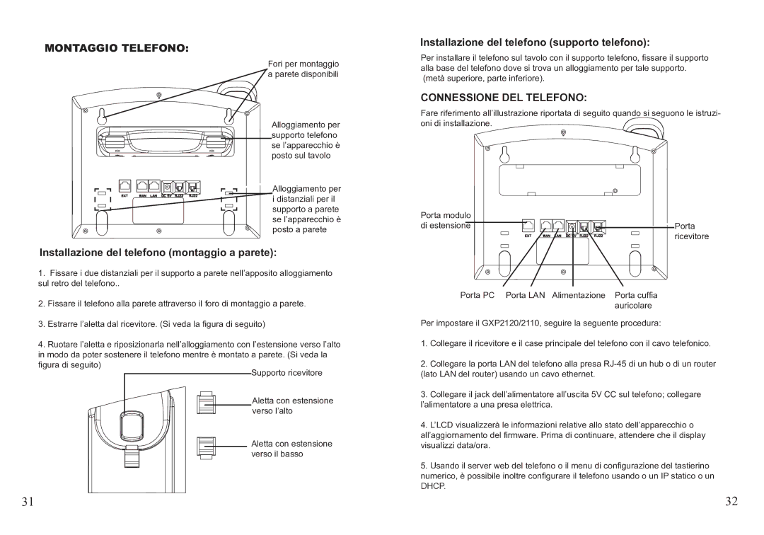 Grandstream Networks GXP2110 Montaggio Telefono, Installazione del telefono supporto telefono, Connessione DEL Telefono 