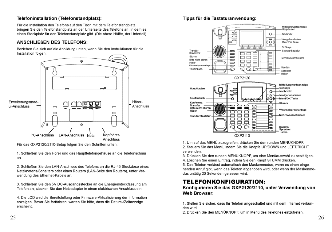 Grandstream Networks GXP2120 warranty Telefonkonfiguration, Telefoninstallation Telefonstandplatz, ANSCHLIEßEN DES Telefons 