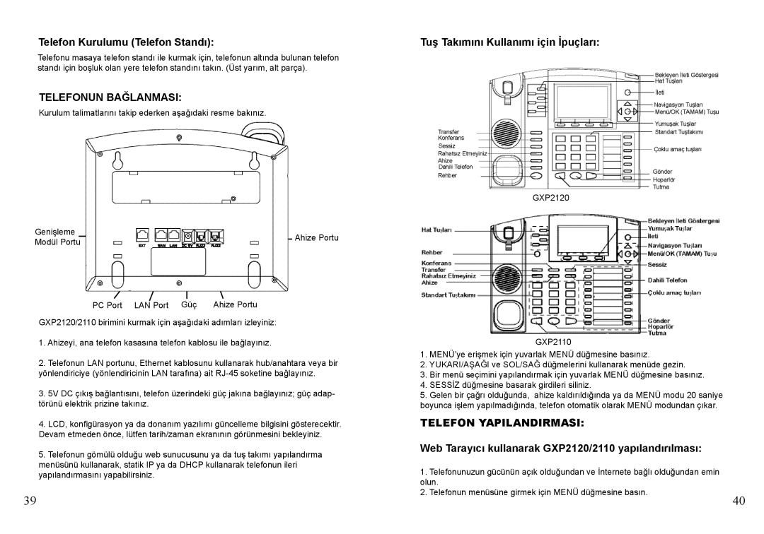 Grandstream Networks GXP2120 Telefon Kurulumu Telefon Standı, Telefonun Bağlanmasi, Tuş Takımını Kullanımı için İpuçları 