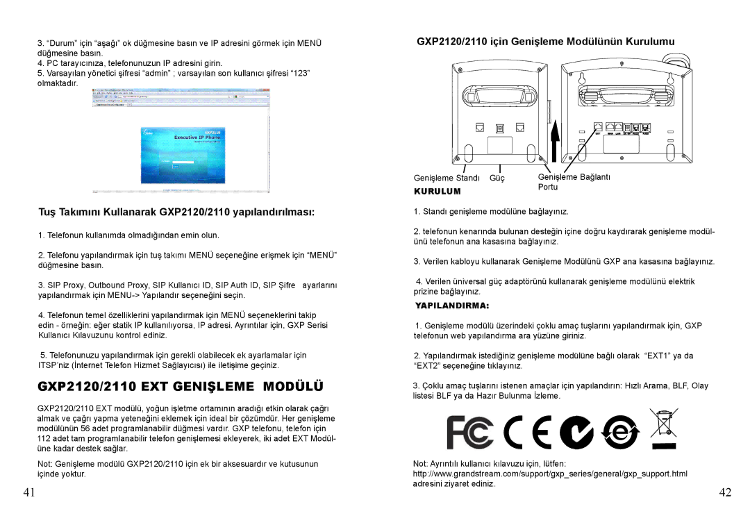 Grandstream Networks GXP2120/2110 EXT Genişleme Modülü, Tuş Takımını Kullanarak GXP2120/2110 yapılandırılması, KurULUM 