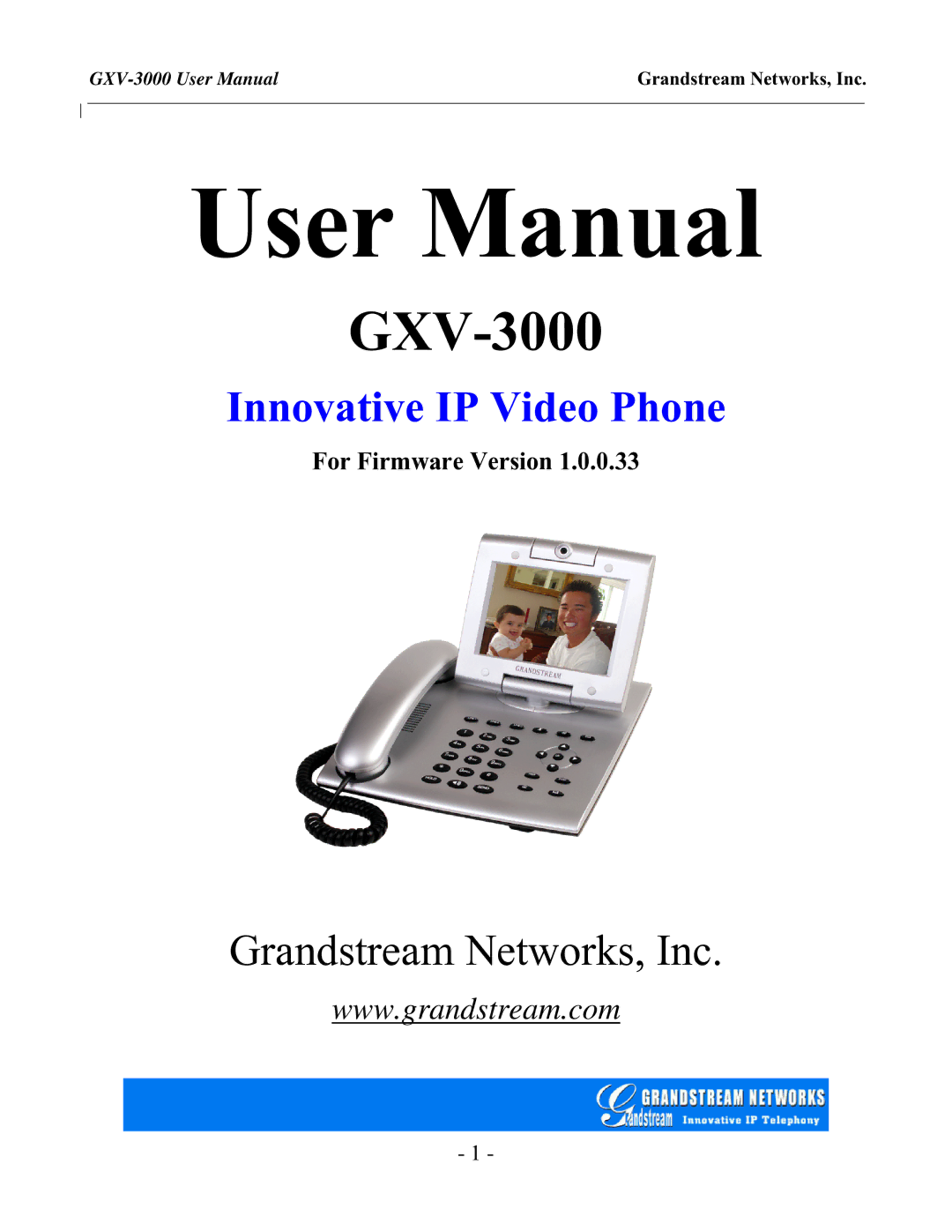 Grandstream Networks GXV-3000 user manual For Firmware Version 