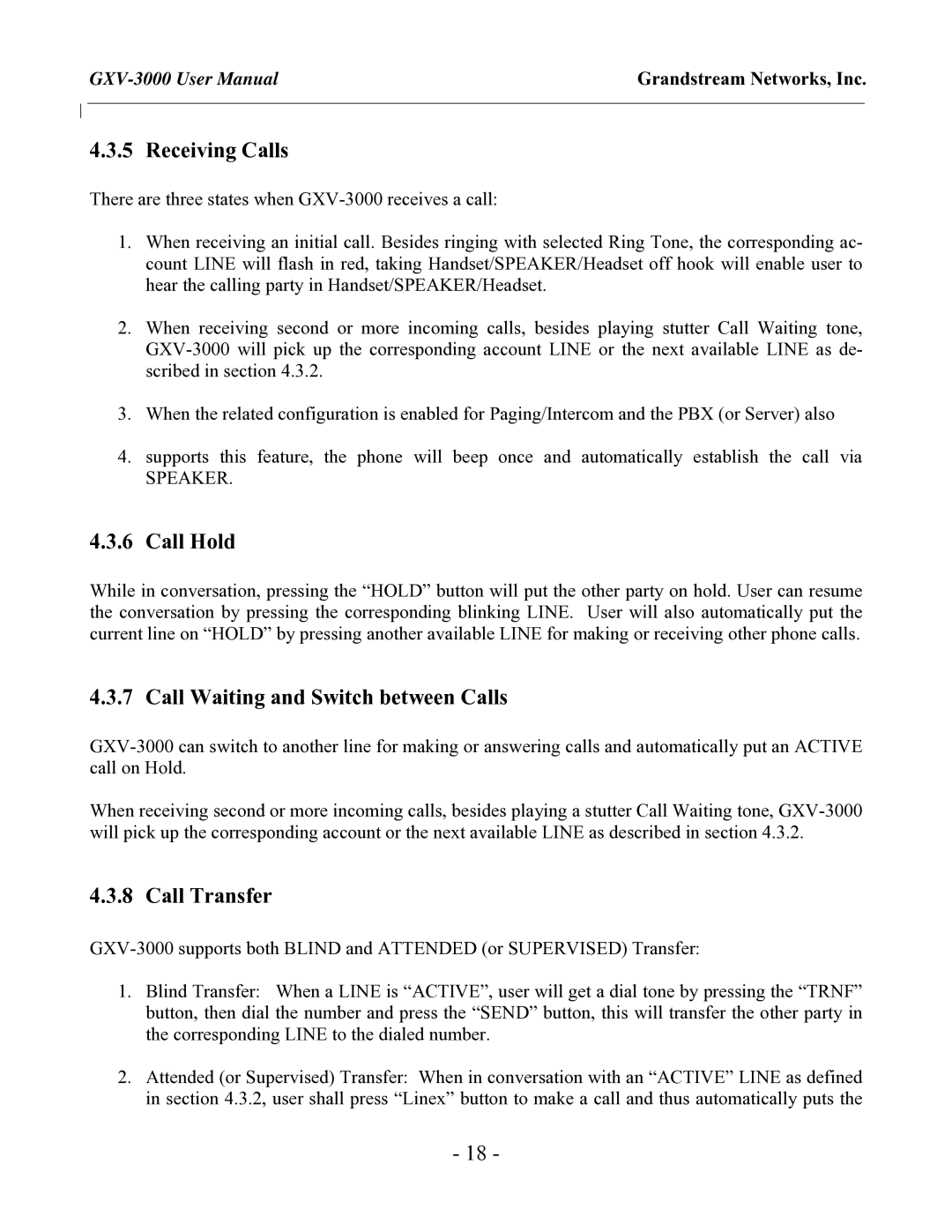 Grandstream Networks GXV-3000 user manual Receiving Calls, Call Hold, Call Waiting and Switch between Calls, Call Transfer 