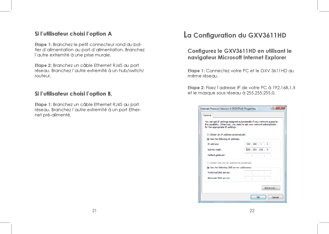 Grandstream Networks GXV 3611HD warranty Si l’utilisateur choisi l’option a, Si l’utilisateur choisi l’option B 