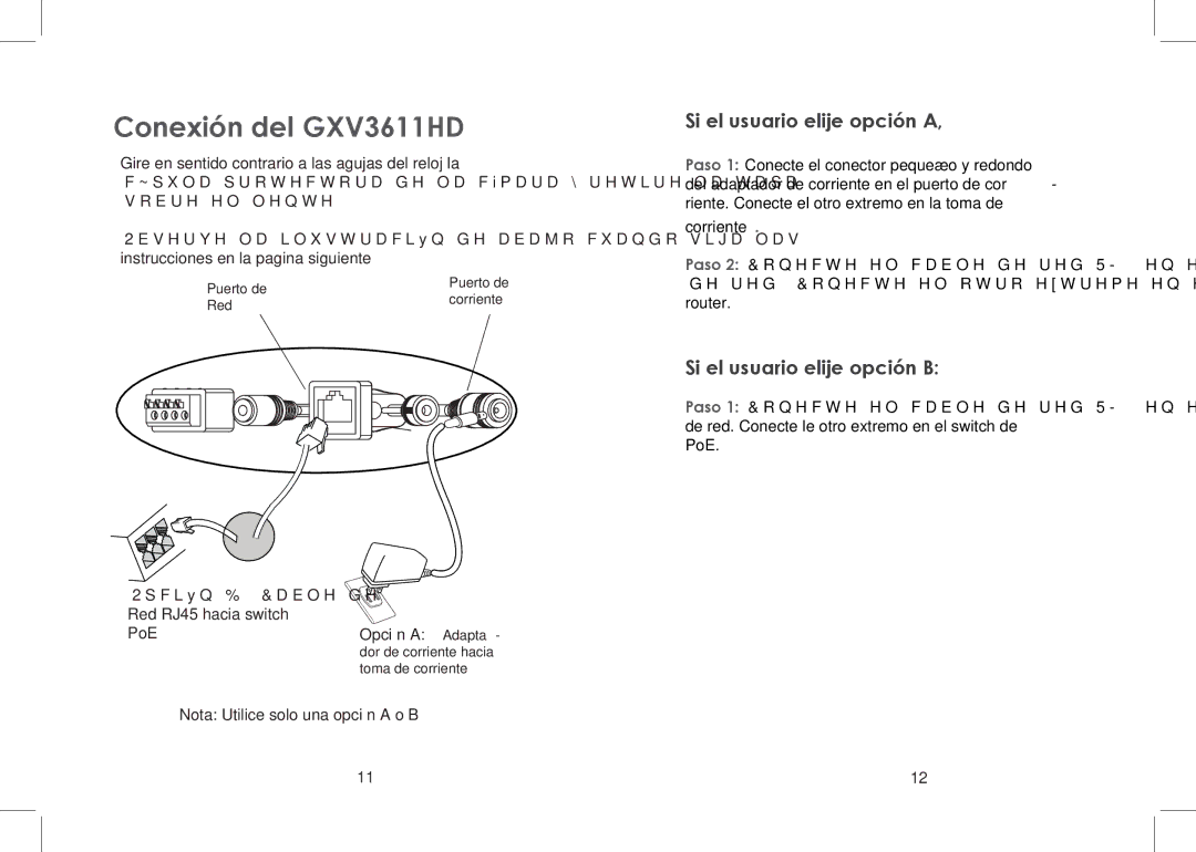 Grandstream Networks GXV 3611HD warranty Conexión del GXV3611HD, Si el usuario elije opción a, Si el usuario elije opción B 