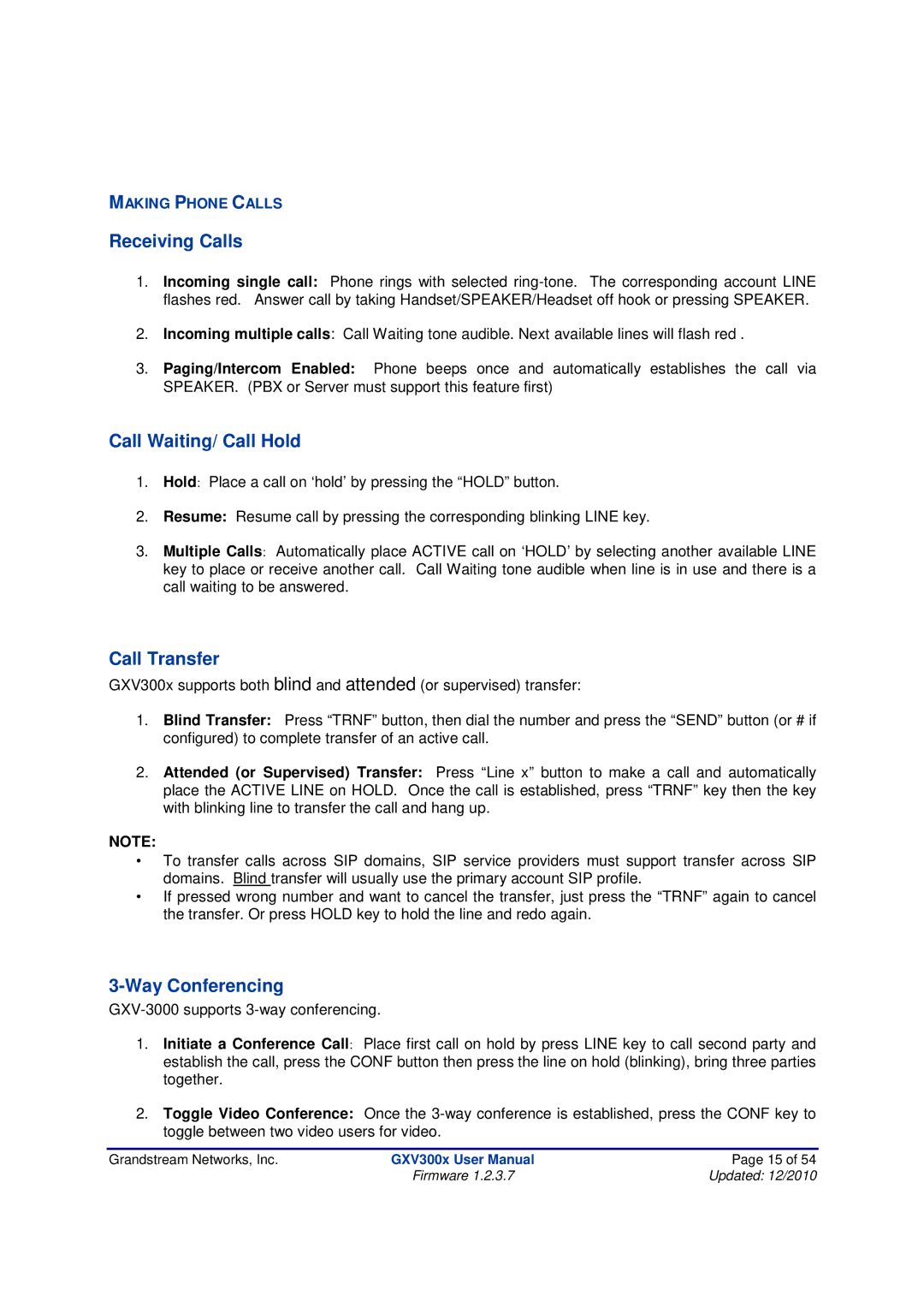 Grandstream Networks GXV300X manual Receiving Calls, Call Waiting/ Call Hold, Call Transfer, Way Conferencing 