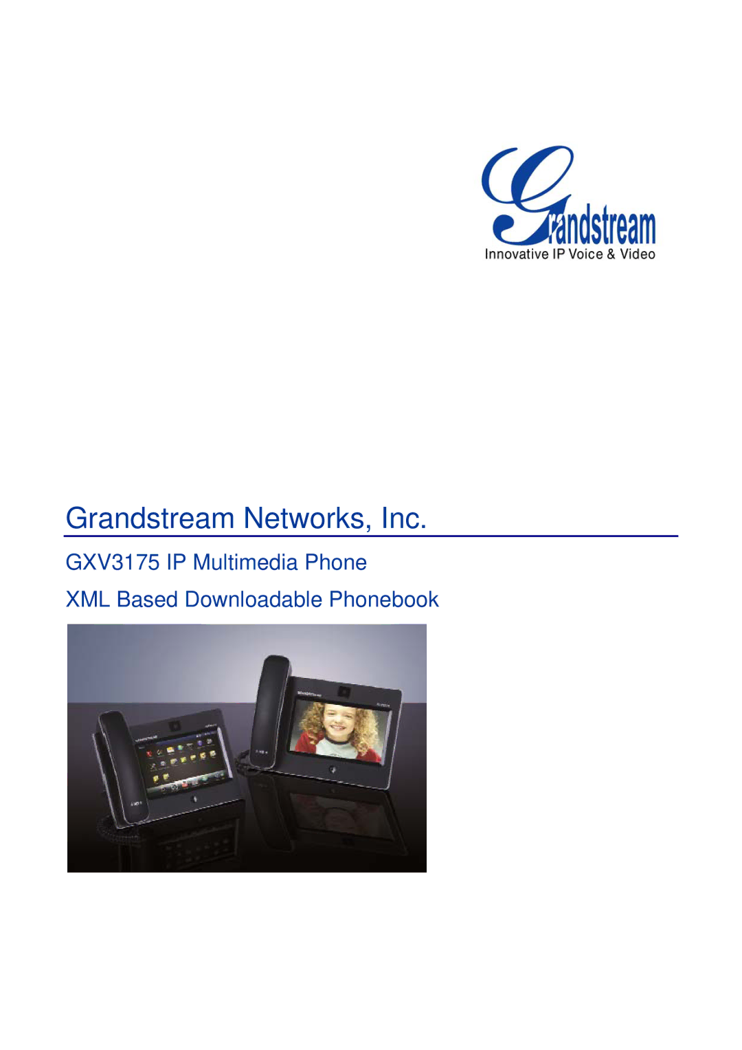 Grandstream Networks XML, GXV3175 manual Grandstream Networks, Inc 