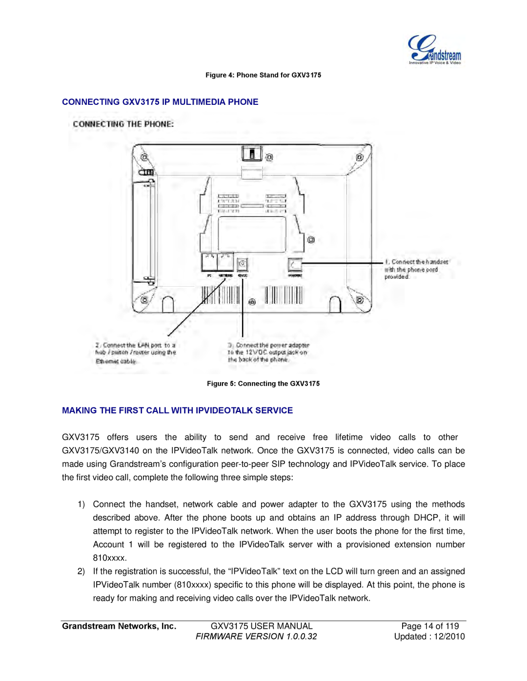 Grandstream Networks manual Connecting GXV3175 IP Multimedia Phone, Making the First Call with Ipvideotalk Service 