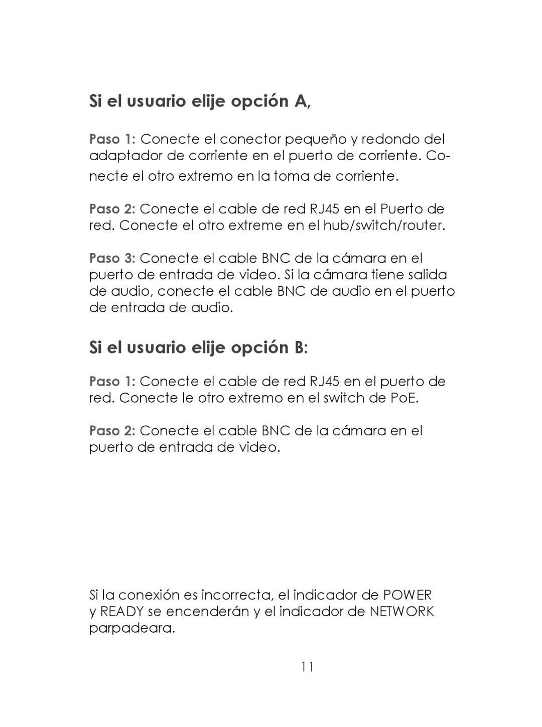 Grandstream Networks GXV3504 warranty Si el usuario elije opción a 