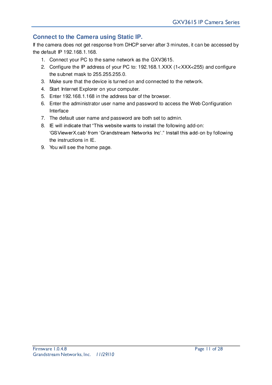 Grandstream Networks GXV3615 user manual Connect to the Camera using Static IP 