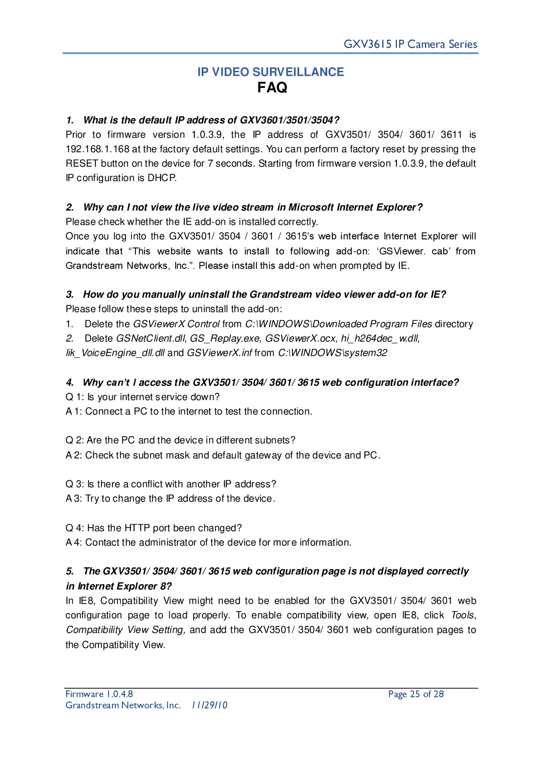 Grandstream Networks GXV3615 user manual Faq, What is the default IP address of GXV3601/3501/3504? 