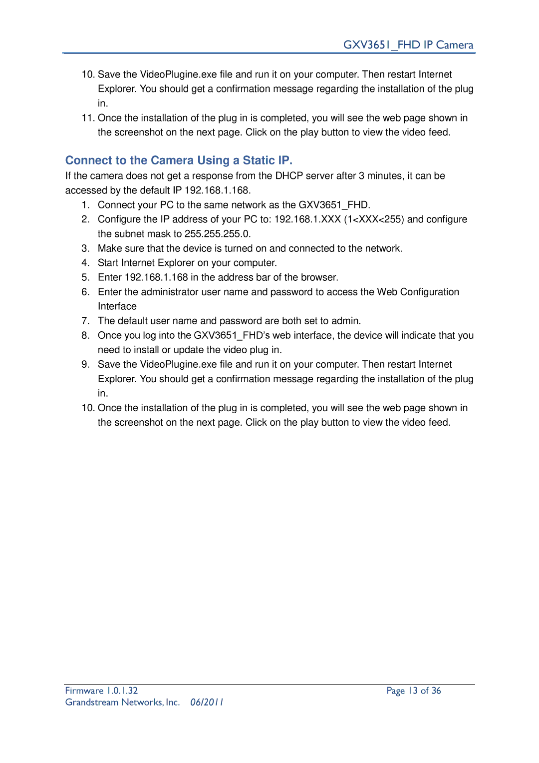 Grandstream Networks GXV3651_FHD user manual Connect to the Camera Using a Static IP 