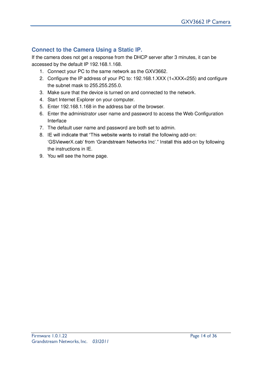 Grandstream Networks GXV3662 user manual Connect to the Camera Using a Static IP 