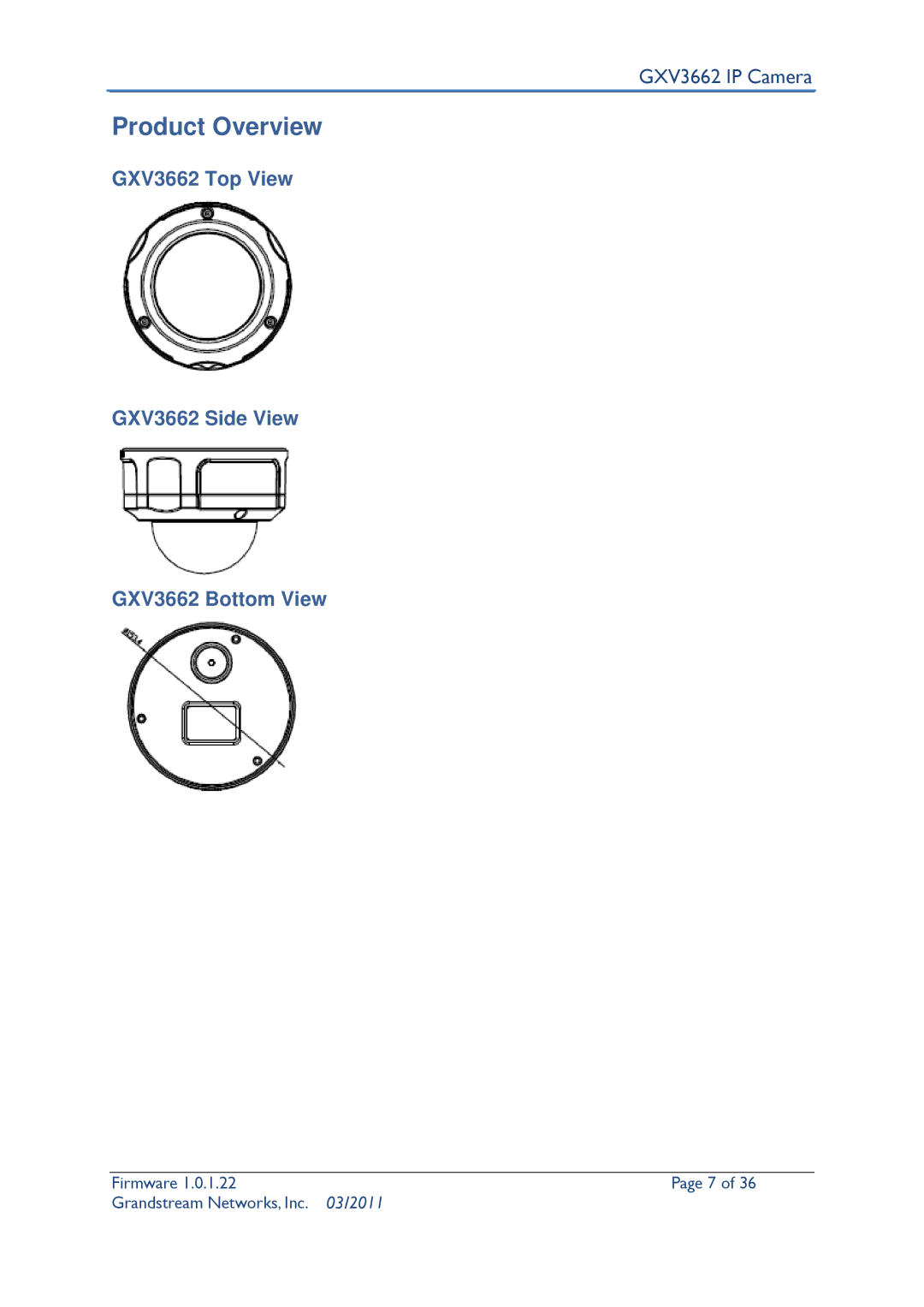 Grandstream Networks user manual Product Overview, GXV3662 Top View GXV3662 Side View GXV3662 Bottom View 