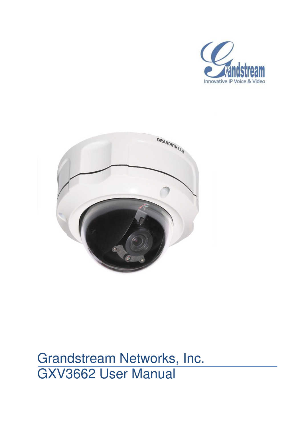 Grandstream Networks GXV3662 user manual 